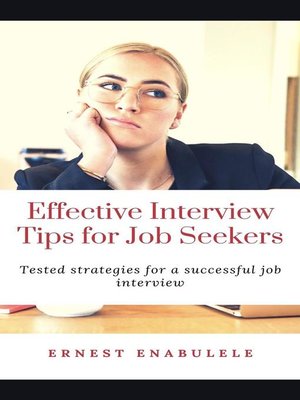 cover image of Effective Interview Tips For Job Seekers